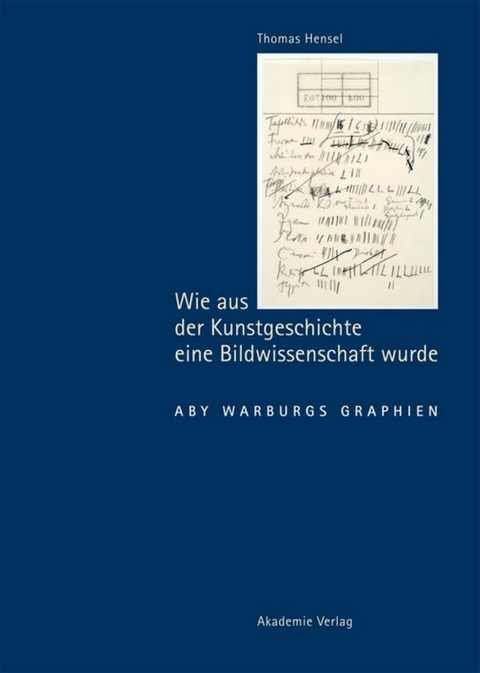 Wie aus der Kunstgeschichte eine Bildwissenschaft wurde - Thomas Hensel
