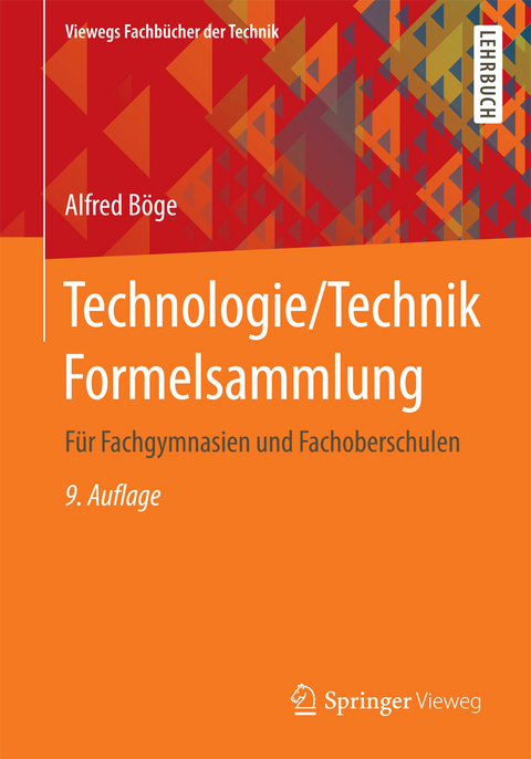 Technologie/Technik Formelsammlung - Alfred B&ouml;ge