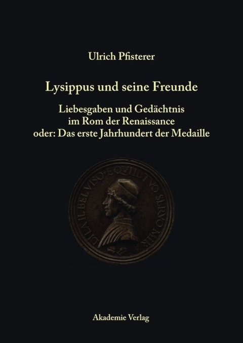 Lysippus und seine Freunde - Ulrich Pfisterer