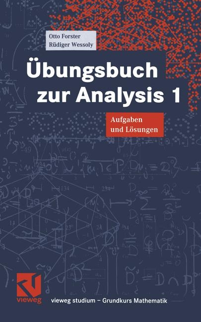 &Uuml;bungsbuch zur Analysis - Otto Forster, Thomas Szymczak, R&uuml;diger Wessoly