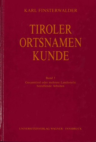 Tiroler Ortsnamenkunde Band 1