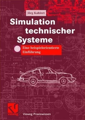 Simulation technischer Systeme - J&ouml;rg Kahlert
