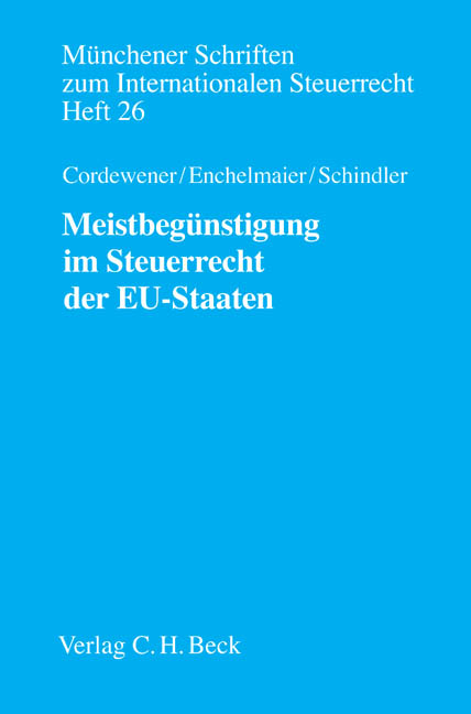 Meistbeg&uuml;nstigung im Steuerrecht der EU-Staaten - 
