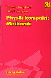 Physik kompakt: Mechanik - Gunnar Lindstr&ouml;m, Rudolf Langkau