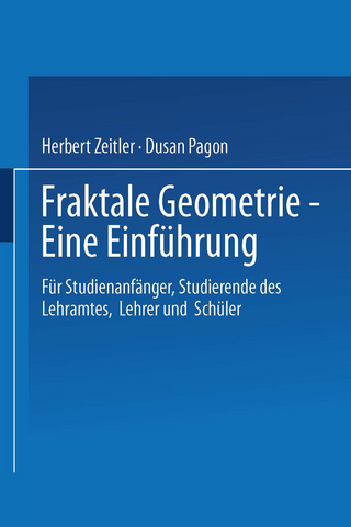 Fraktale Geometrie — Eine Einführung