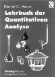 Lehrbuch der Quantitativen Analyse - Daniel C. Harris