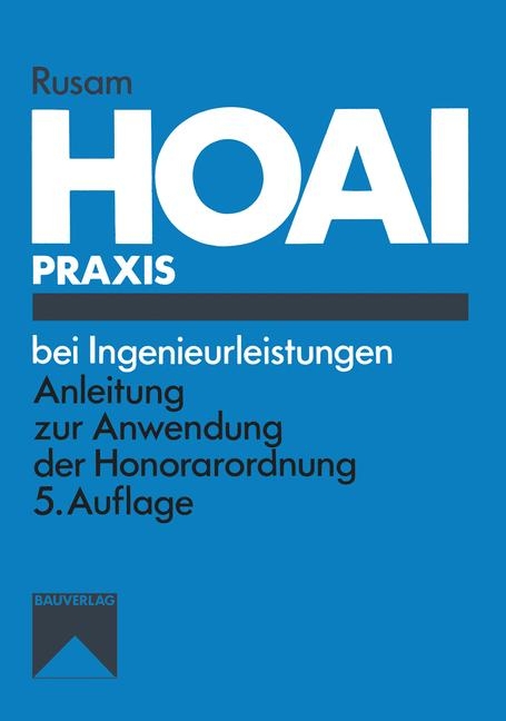 HOAI-Praxis bei Ingenieurleistungen - Martin Rusam