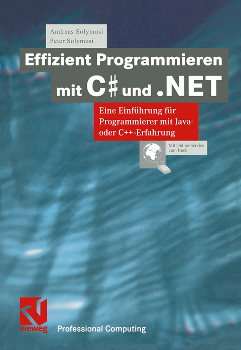 Effizient Programmieren mit C# und .NET - Andreas Solymosi, Peter Solymosi