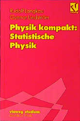 Physik kompakt: Statistische Physik - Rudolf Langkau, Gunnar Lindstr&ouml;m