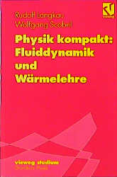 Physik kompakt: Fluiddynamik und W&auml;rmelehre - Rudolf Langkau, Wolfgang Scobel