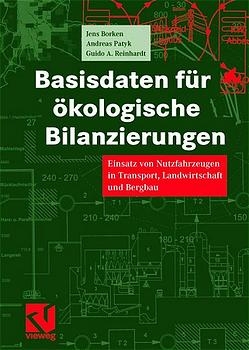 Basisdaten für ökologische Bilanzierungen - Jens Borken, Andreas Patyk, Guido A Reinhardt