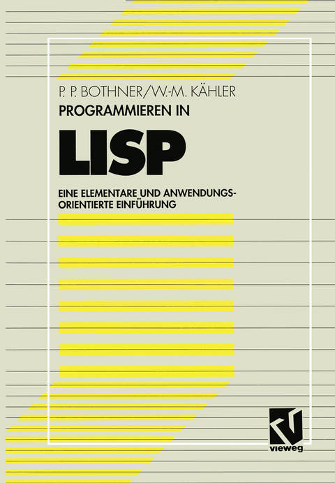 Programmieren in LISP - Peter P. Bothner, Wolf-Michael Kähler
