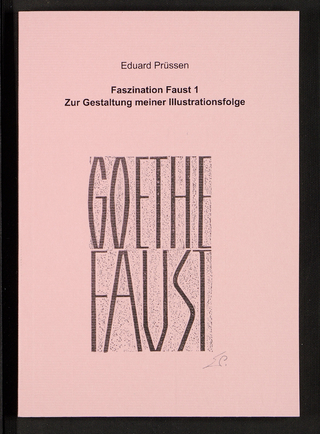 Faszination Faust 1 - Zur Gestaltung meiner Illustrationsfolge