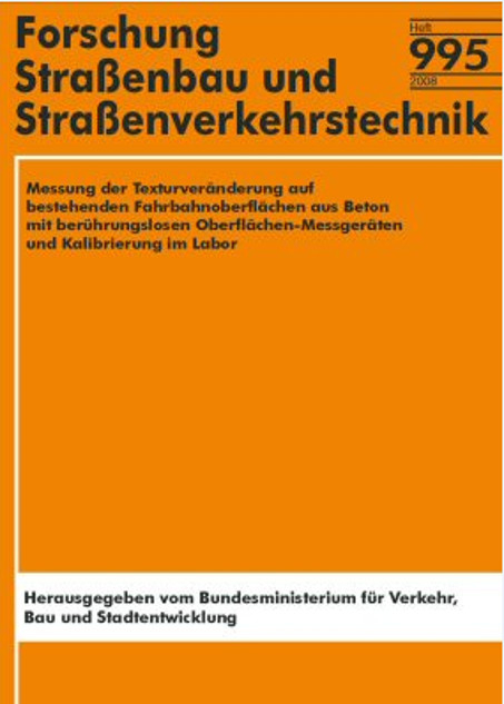 Messung der Texturver&auml;nderung auf bestehenden Fahrbahnoberfl&auml;chen aus Beton mit ber&uuml;hrungslosen Oberfl&auml;chen-Messger&auml;ten und Kalibrierung im Labor - Peter Schiessl, Patrik Wenzl