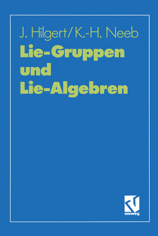 Lie-Gruppen und Lie-Algebren