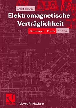 Elektromagnetische Vertr&auml;glichkeit - Arnold Rodewald