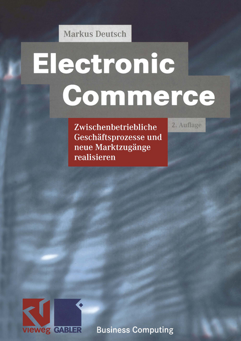 Electronic Commerce - Markus Deutsch