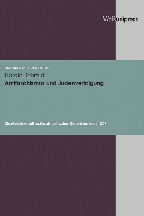 Antifaschismus und Judenverfolgung - Harald Schmid