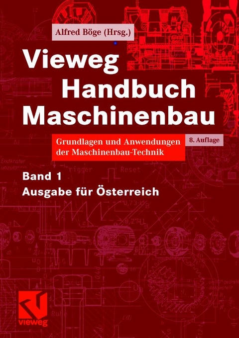 Vieweg Handbuch Maschinenbau, Ausgabe für Österreich. Bd.1