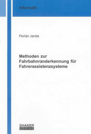 Methoden zur Fahrbahnranderkennung für Fahrerassistenzsysteme