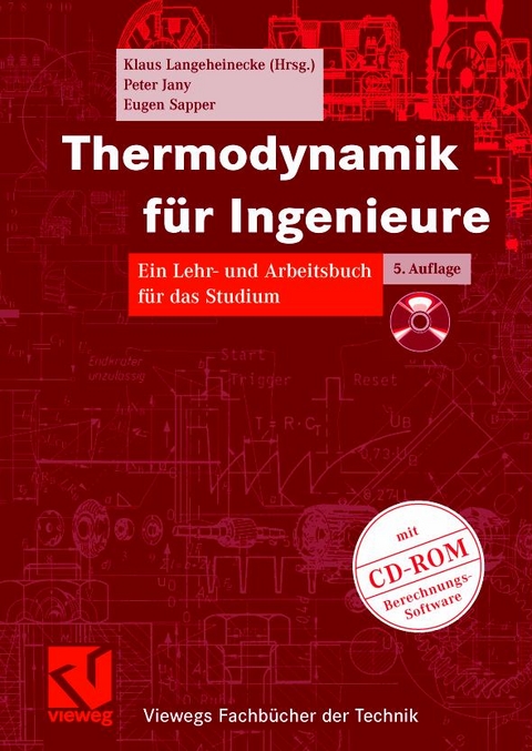 Thermodynamik f&uuml;r Ingenieure - Klaus Langeheinecke, Peter Jany, Eugen Sapper