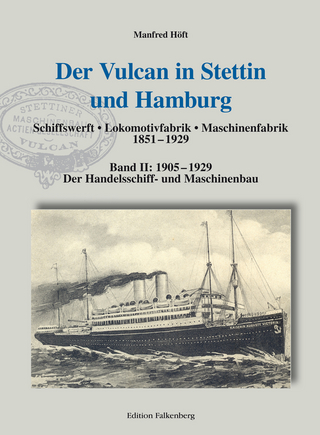 Der Vulcan in Stettin und Hamburg