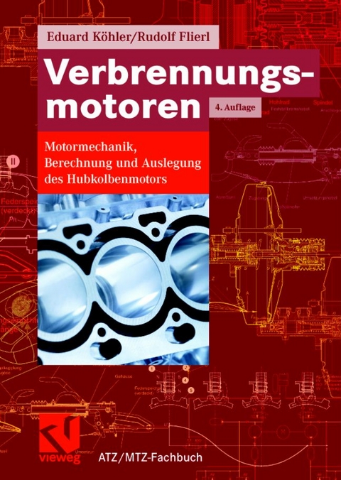 Verbrennungsmotoren - Eduard K&ouml;hler, Rudolf Flierl