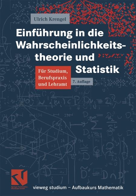 Einführung in die Wahrscheinlichkeitstheorie und Statistik - Ulrich Krengel