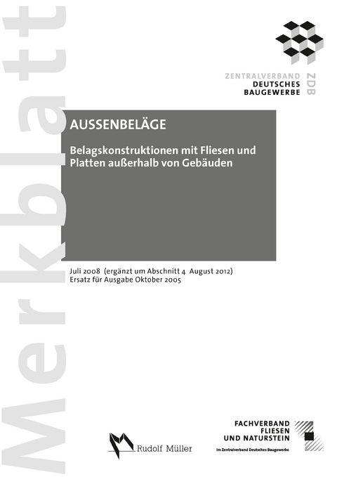 Merkblatt Belagskonstruktionen mit Fliesen und Platten ausserhalb von Geb&auml;uden