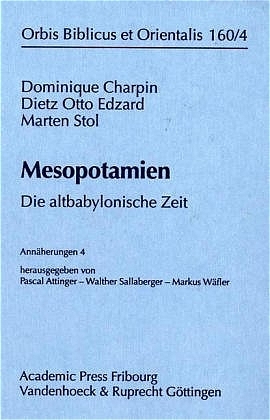 Mesopotamien - Dominique Charpin, Dietz Otto Edzard, Marten Stoll