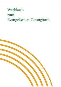 Werkbuch zum Evangelischen Gesangbuch. Lieferung I-VI. Loseblattausgabe