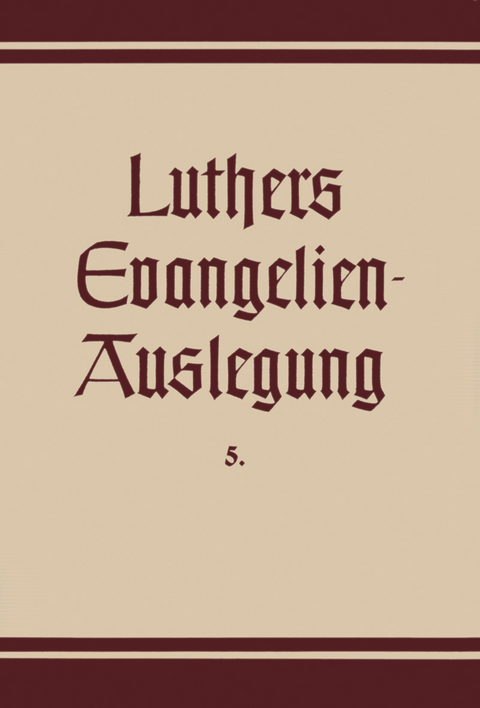 Die Passions- und Ostergeschichten aus allen vier Evangelien - Martin Luther