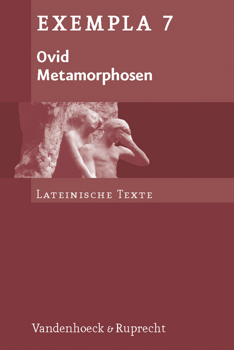 Ovid, Metamorphosen - Hans-Joachim Gl&uuml;cklich