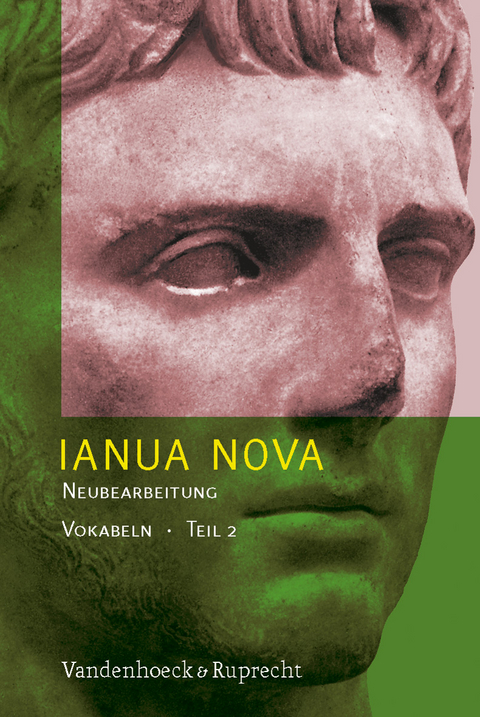 Ianua Nova Neubearbeitung &ndash; Teil 2. Vokabelheft - Heinz Papenhoff, Johannes Gappa