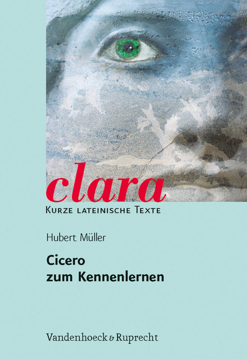 Cicero zum Kennenlernen - Hubert M&uuml;ller