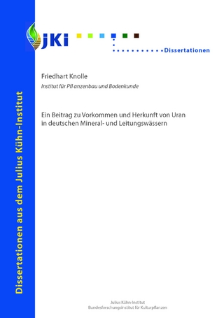 Ein Beitrag zu Vorkommen und Herkunft von Uran in deutschen Mineral-und Leitungswässern