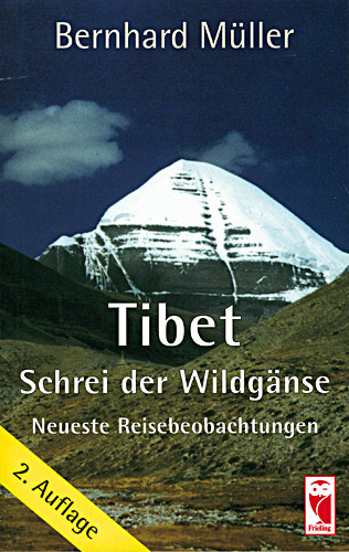 Tibet - Schrei der Wildg&auml;nse - Bernhard M&uuml;ller