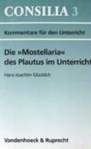 Die »Mostellaria« des Plautus im Unterricht