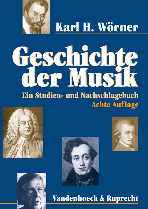 Geschichte der Musik - Karl H. W&ouml;rner