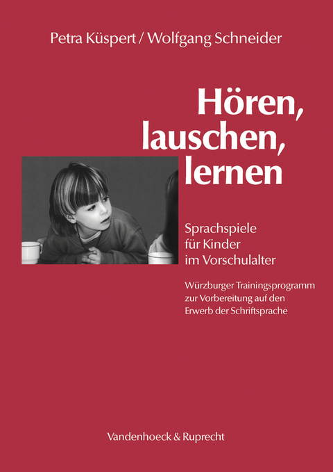 H&ouml;ren, lauschen, lernen &ndash; Anleitung - Petra K&uuml;spert, Wolfgang Schneider