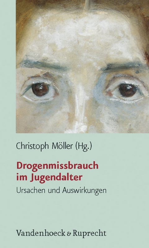 Drogenmissbrauch im Jugendalter - 