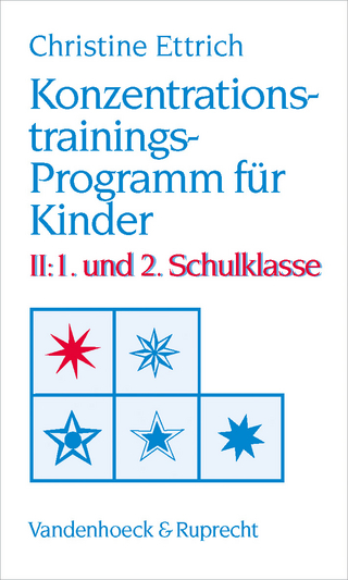 Konzentrationstrainings-Programm für Kinder. II: 1. und 2. Schulklasse