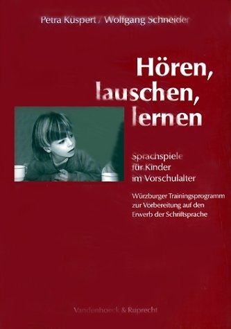 H&ouml;ren, lauschen, lernen - Petra K&uuml;spert, Wolfgang Schneider