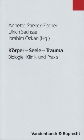 Körper, Seele, Trauma