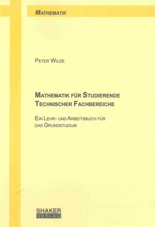 Mathematik für Studierende Technischer Fachbereiche