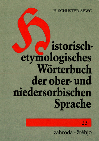 Historisch-etymologisches Wörterbuch der ober- und niedersorbischen Sprache