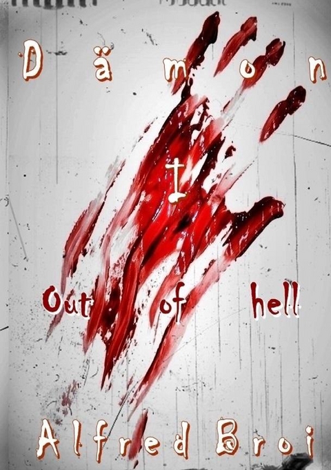 D&auml;mon I - Alfred Broi