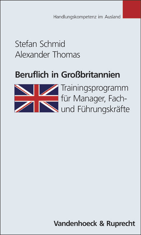 Beruflich in Gro&szlig;britannien - Stefan Schmid, Alexander Thomas