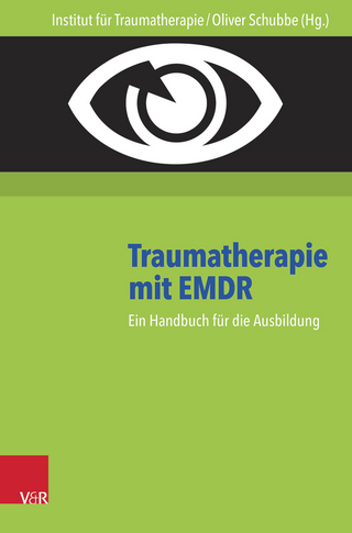 Traumatherapie mit EMDR: Handbuch und DVD