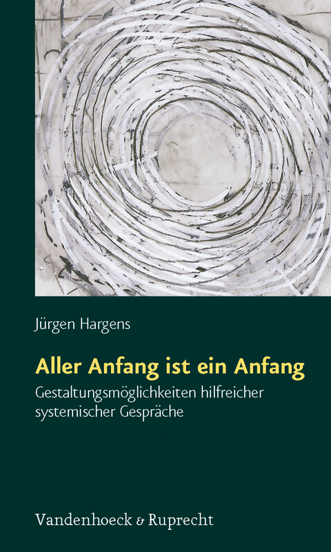 Aller Anfang ist ein Anfang - J&uuml;rgen Hargens